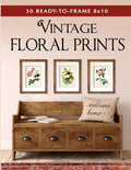 30 Ready-to-Frame 8x10 Vintage Floral Prints - Paperback