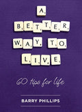 A Better Way to Live - Paperback