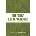The 'Girl' Entrepreneurs 3 - Paperback