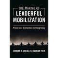 The Making of Leaderful Mobilization - Paperback