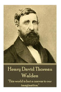 Henry David Thoreau - Walden: "It's not what you look at that matters, it's what you see." - Paperback