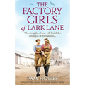 The Factory Girls of Lark Lane: A heartbreaking wartime family saga - Paperback