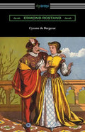 Cyrano de Bergerac (Translated by Gladys Thomas and Mary F. Guillemard with an Introduction by W. P. Trent) - Paperback