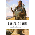 The Pathfinder: Leatherstocking Tales #3 - Paperback