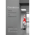 Georgia: From Autocracy to Democracy - Hardcover