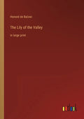 The Lily of the Valley: in large print - Paperback