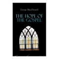 The Hope of the Gospel - Paperback