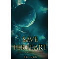 Save Her Heart: Sequel to Rescue Her Heart - Paperback