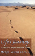 Life's Journey: 12 Steps to Inspire Personal Power - Paperback