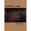 Healing Songs - Hardcover