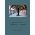 Jaume Plensa: The Four Elements - Hardcover