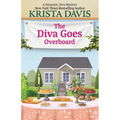 The Diva Goes Overboard - Paperback