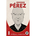 George Pérez - Hardcover