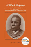 A Black Odyssey: John Lewis Waller and the Promise of American Life, 1878-1900 - Paperback