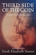 Third Side of the Coin: A Short Story Collection - Paperback