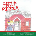 Izzy B. Makes a Pizza - Paperback