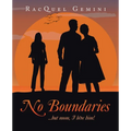 No Boundaries: ...but mom, I love him! - Paperback