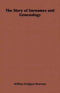 The Story of Surnames and Geneaology - Hardcover