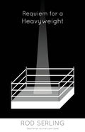Requiem for a Heavyweight - Paperback