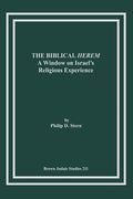 The Biblical Herem: A Window on Israel's Religious Experience - Paperback