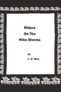 Riders On The Niño Storms - Paperback