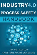 Industry 4.0 for Process Safety: Handbook - Paperback