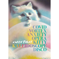 Covid Vortex Anxiety Opera Kitty Kaleidoscope Disco - Paperback