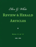 Ellen G. White Review & Herald Articles, Book III of IV - Paperback