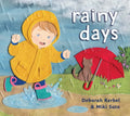 Rainy Days - Hardcover
