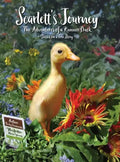 Scarlett's Journey: The Adventures Of A Runner Duck - Hardcover