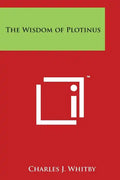 The Wisdom of Plotinus - Paperback