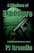 A Lifetime of Exposure - Paperback
