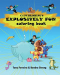 C4 Publishing's Explosively Fun Coloring Book - Paperback