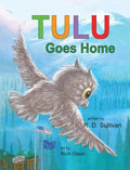 Tulu Goes Home - Hardcover