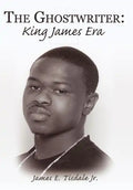 The Ghostwriter: King James Era - Hardcover