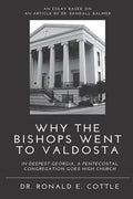 Why the Bishops Went to Valdosta: An Essay - Paperback