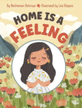 Home is a Feeling - Hardcover