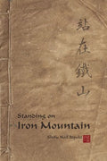 Standing On Iron Mountain - Paperback