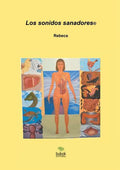 Los sonidos sanadores - Paperback