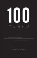 100 Years - Paperback