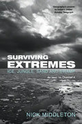 Surviving Extremes: Ice, Jungle, Sand and Swamp - Paperback