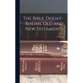 The Bible, Douay-Rheims, Old and New Testaments; Volume 4 - Hardcover