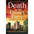 Death at the Dinner Party: A completely addictive English cozy mystery - Paperback