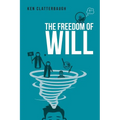 The Freedom of Will - Paperback