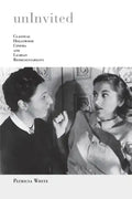 Uninvited: Classical Hollywood Cinema and Lesbian Representability - Paperback