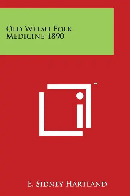 Old Welsh Folk Medicine 1890 - Paperback