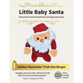 Little Baby Santa: Interactive Social-Emotional Learning Experience - Paperback
