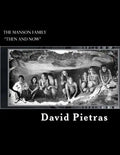 The Manson Family "Then and Now" - Paperback