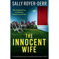 The Innocent Wife: A completely gripping and unputdownable domestic thriller - Paperback