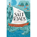 The Salt Roads: How Fish Made a Culture - Paperback